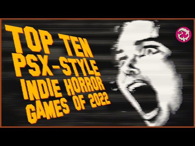 TOP 10 BEST PSX-Style Indie Horror Games Of 2022