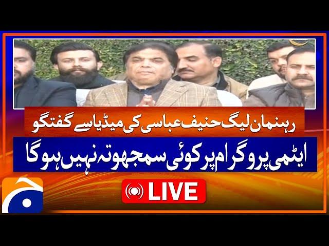 Live:  PML-N Leader Hanif Abbasi Media Talk | Geo News