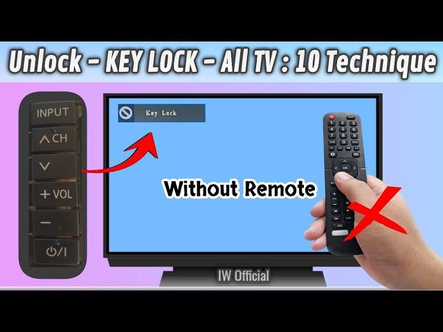 Unlock Key Lock on TV Without a Remote (10 Secrets) 100% Worked