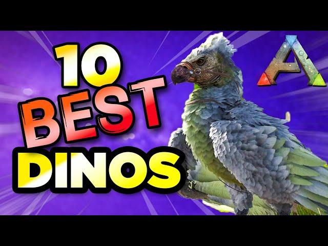 10 ESSENTIAL Dinos EVERY Player Needs in 2023 | Ark: Survival Evolved