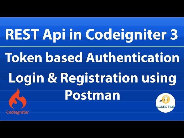 RESTful Api in Codeigniter 3 - Login Registration using Postman