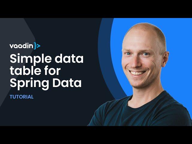 Easy data table for Spring Data with Vaadin Flow in 90 seconds️