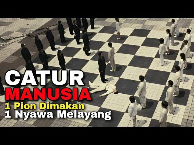 Manusia Sebagai Pion Catur, Dimakan Sama Dengan Mati‼️ Alur film