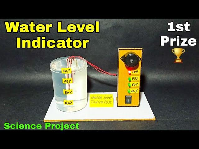 Water level indicator project | Water level indicator science project | Water level indicator alarm