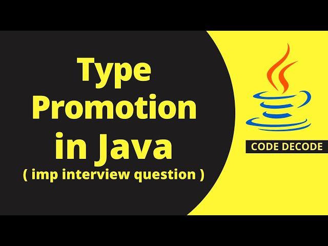 Type promotions in Java || Method overloading with type promotion [IMP Interview Concept]