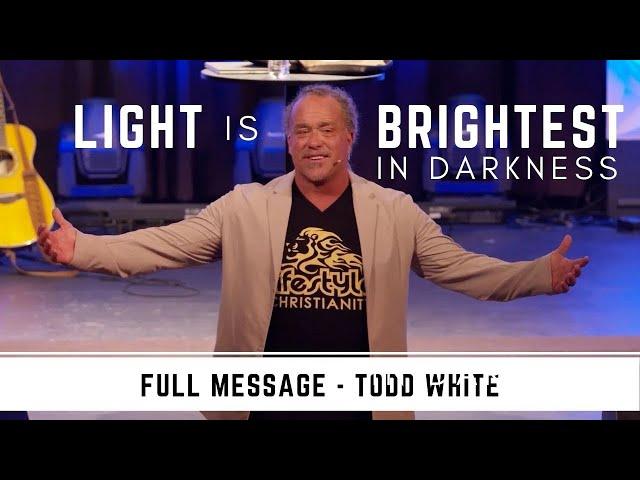 Light is the Brightest in Darkness - Todd White