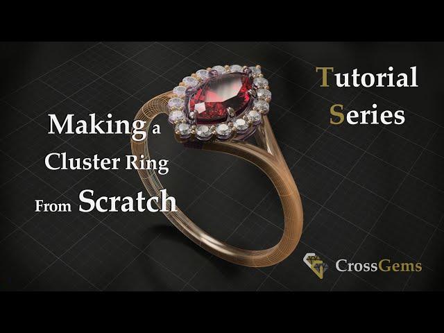 Making a Cluster Ring from Scratch JewelryCAD - Tutorial | CrossGems