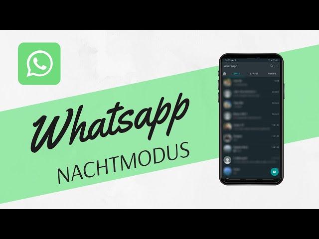 NEU - Whatsapp Nachtmodus Aktivieren 2021