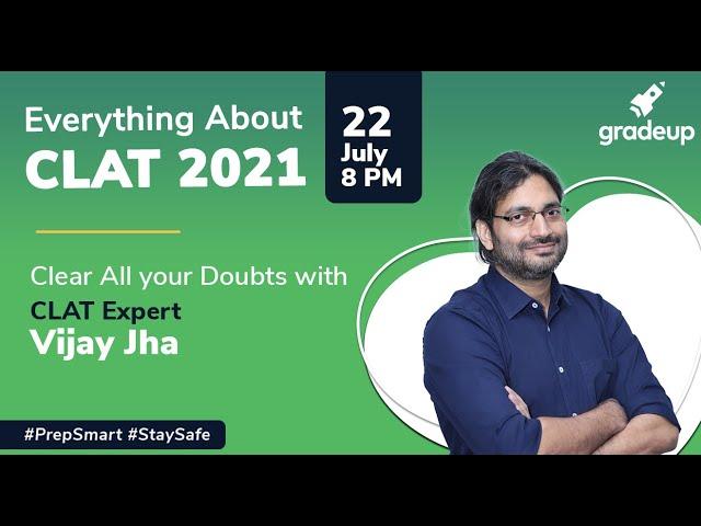 Everything About CLAT 2021 | Clear All your Doubts with CLAT Expert | Vijay Jha