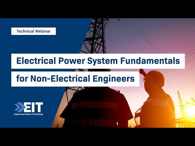 Electrical Power System Fundamentals for Non Electrical Engineers