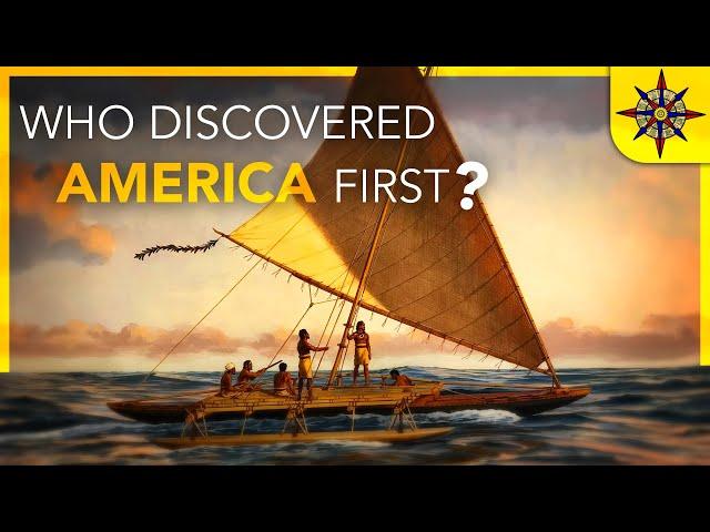 Who Discovered America First?