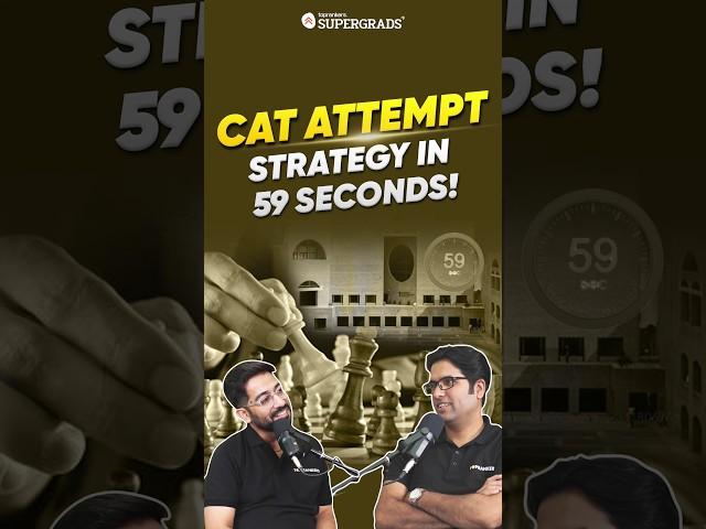 CAT Exam Attempt Strategy: Perfect Your Approach in 59 Seconds | CAT 2024 | #shorts