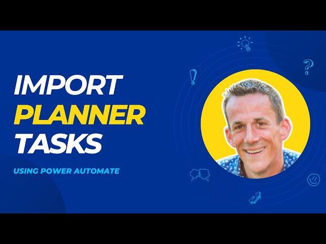 Bulk Import Tasks into Planner using Power Automate