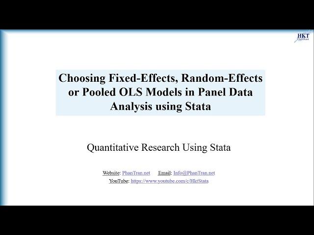 Choosing Fixed-Effects, Random-Effects or Pooled OLS Models in Panel Data Analysis using Stata