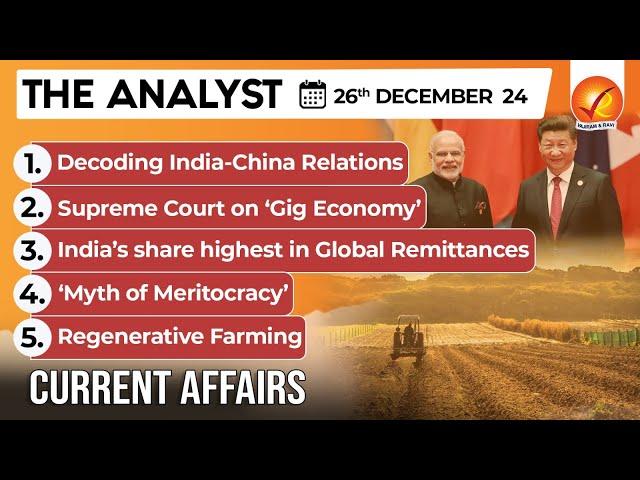 Current Affairs Today: The Analyst 25 December 2024 | Newspaper Analysis | Vajiram And Ravi