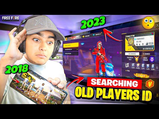 Free Fire Searching Old Players 2018 Id In 2023 - Free Fire Max