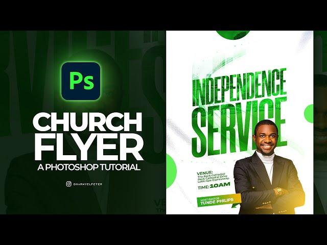 HOW TO DESIGN A CHURCH FLYER USING PHOTOSHOP [ EASY STEPS ]