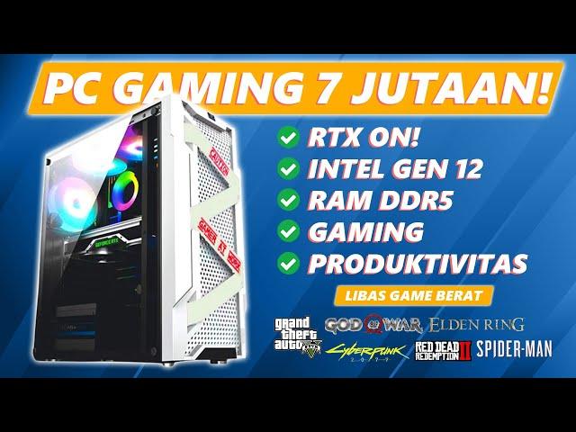 HARGA PAS PERFORMA BUAS! PC 7 Jutaan Gaming dan Produktivitas | Rekomendasi Rakitan PC 2024