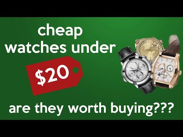 Cheap watches under $20. Are they worth buying?