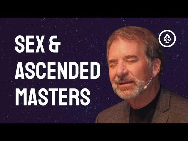 Sex & Ascended Masters