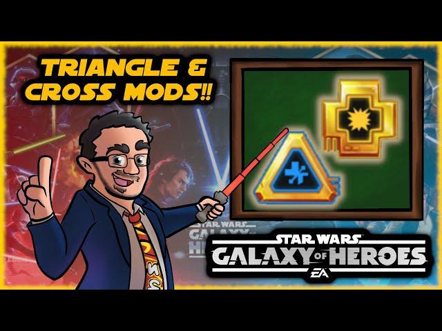 Your Guide to TRIANGLE & CROSS Mods in Star Wars Galaxy of Heroes!