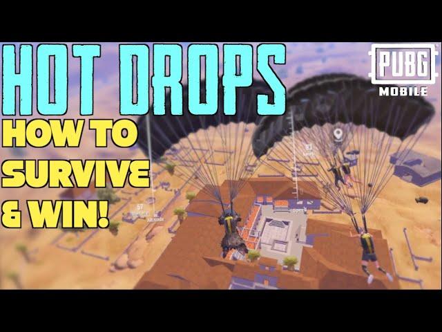 HOW TO SURVIVE AND WIN HOT DROPS IN PUBG MOBILE