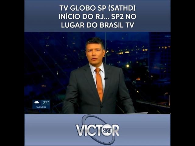 Sem o Brasil TV, a TV Globo SP ️ SATHD transmite o SP2 #tvglobo #BrasilTV #noticias