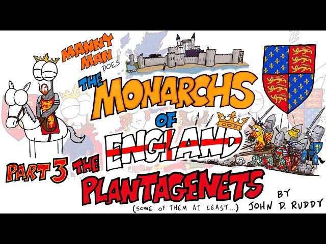 Monarchs of England Part 3: The Plantagenets  - Manny Man Does History