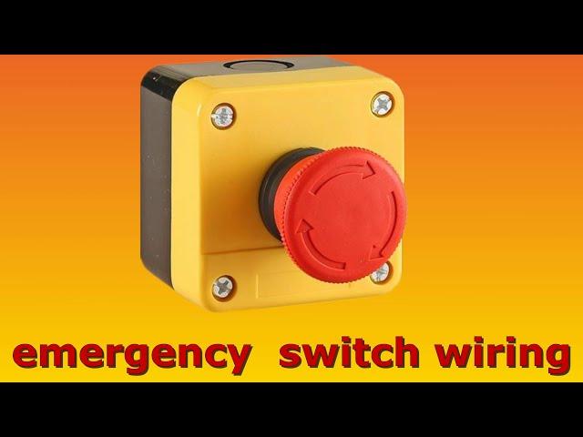 Wiring an Emergency Stop Button - The How & The Why