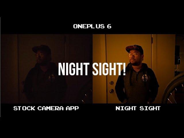 Night Sight Ported for the OnePlus 6 - Camera Comparison and 30 Second Installation Instructions