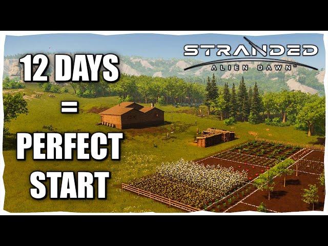 How I Got The Perfect Start in 12 Days - Stranded: Alien Dawn Lets Play Ep.1