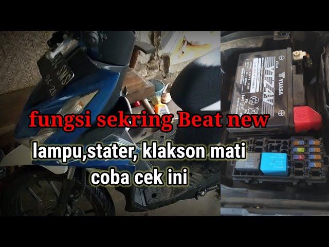 fungsi sekring HONDA beat new