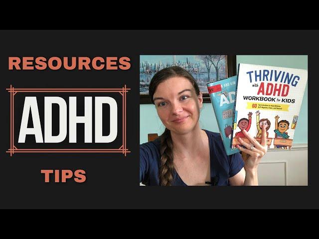 ADHD Resources & Tips