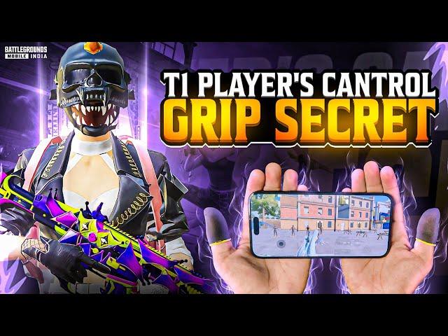 T1 PLAYER'S CANTROL GRIP SECRET  | IMPROVE AIM WITH GRIP SECRET IN BGMI | BGMI BEST CANTROL GRIP 