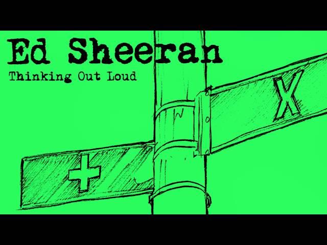 Ed Sheeran - Thinking Out Loud [Official Audio]