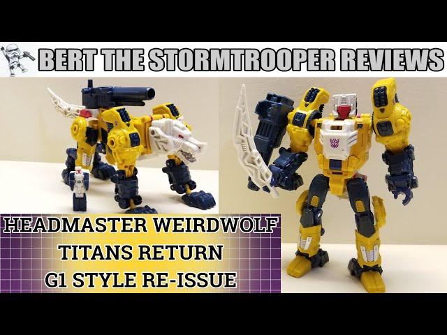 Transformers G1 Retro Reissue Headmaster WEIRDWOLF Review! Bert The Stormtrooper Reviews!