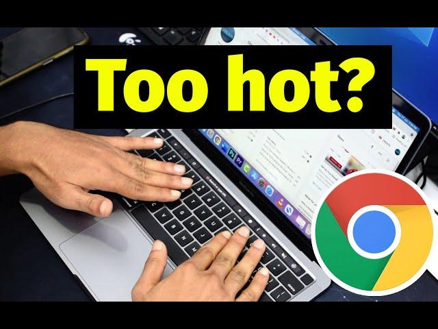 Google Chrome Renderer Helper Makes Macbook M1 Hot? - (Solution)