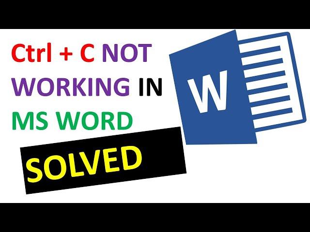 Solved | Ctrl+C not working in Microsoft Word (MS Word) | MS Office