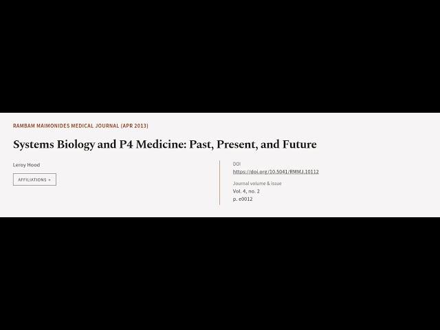 Systems Biology and P4 Medicine: Past, Present, and Future | RTCL.TV