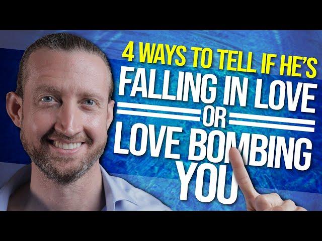 4 Ways to Tell if He's Falling in Love... or Love Bombing you