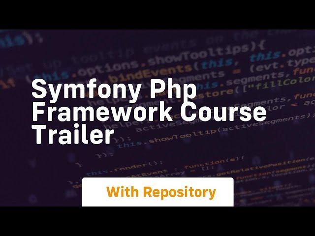 Symfony php framework course trailer