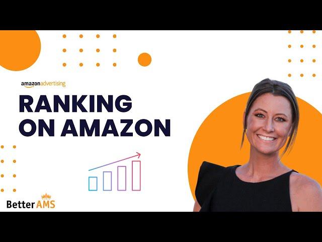 Full Guide to Amazon Ranking Methods + Strategy