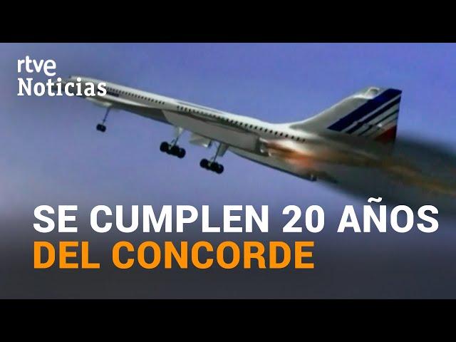 El ACCIDENTE del ÚNICO AVION COMERCIAL SUPERSÓNICO cumple HOY 20 AÑOS I RTVE