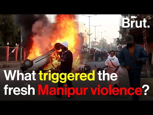 What triggered the fresh Manipur violence?