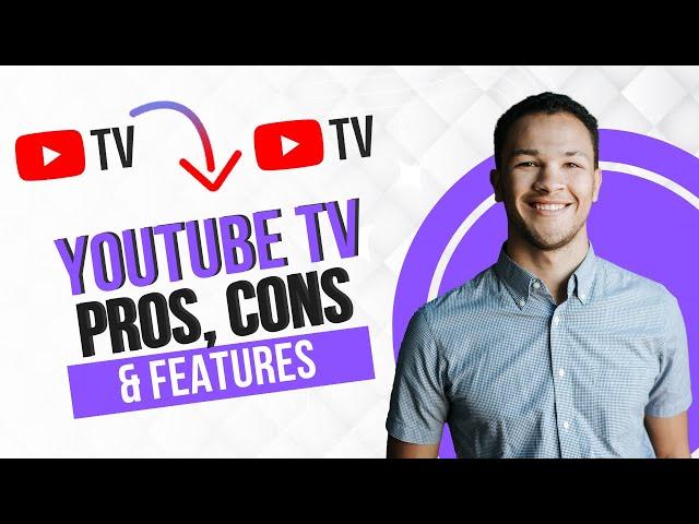 YouTube TV Review 2024 || Pros, Cons, and Features Explained!