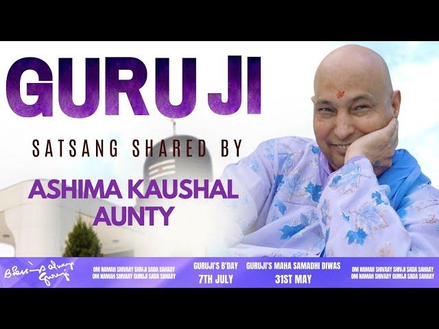 Guruji Satsang | Shared By Ashima Kaushal Aunty | Guruji Time Sangat | Satsang - 83