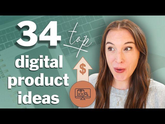 34 ETSY DIGITAL PRODUCTS guaranteed to make Etsy sales TODAY  | Work from Home Business Ideas 2024