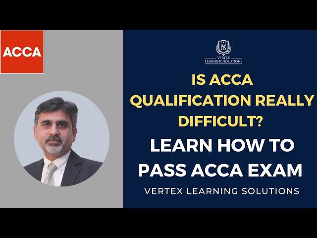 Is ACCA Qualification Really Difficult ? How much time is needed for ACCA Qualification & exams ?