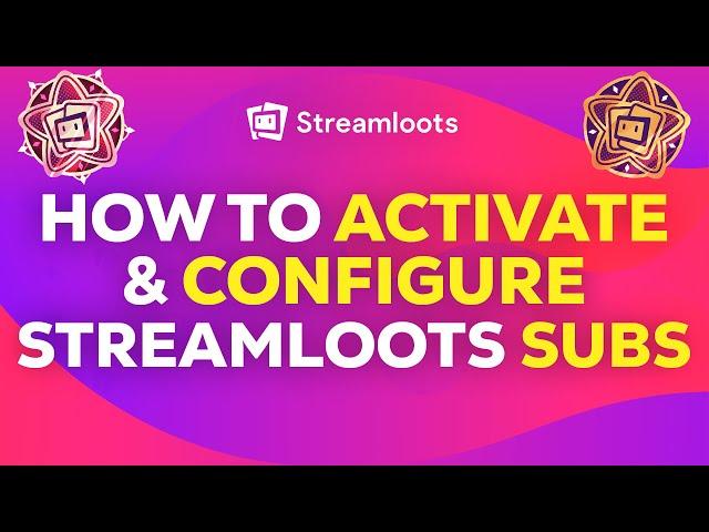 How to ACTIVATE and CONFIGURE Streamloots SUBS | TUTORIAL 2024