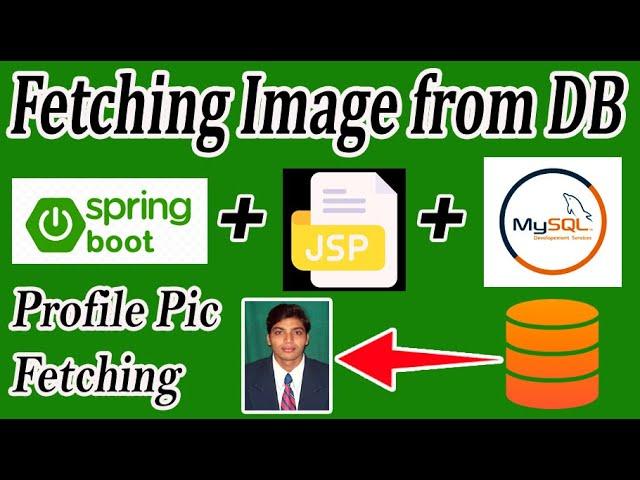 Image Fetching from database and display in UI i.e. JSP page